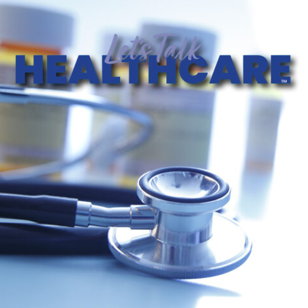LET'S TALK HEALTHCARE